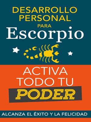 cover image of Desarrollo personal para Escorpio. Activa todo tu Poder